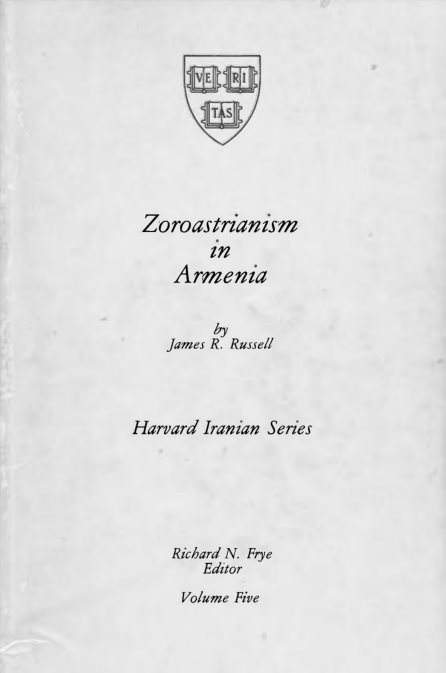 Zoroastrianism In Armenia – J.R. Russell Harvard