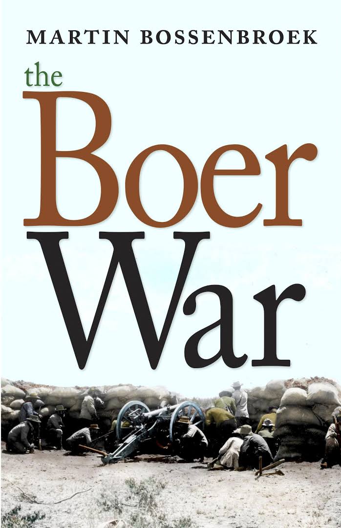 The Boer War – Martin P. Bossenbroek,