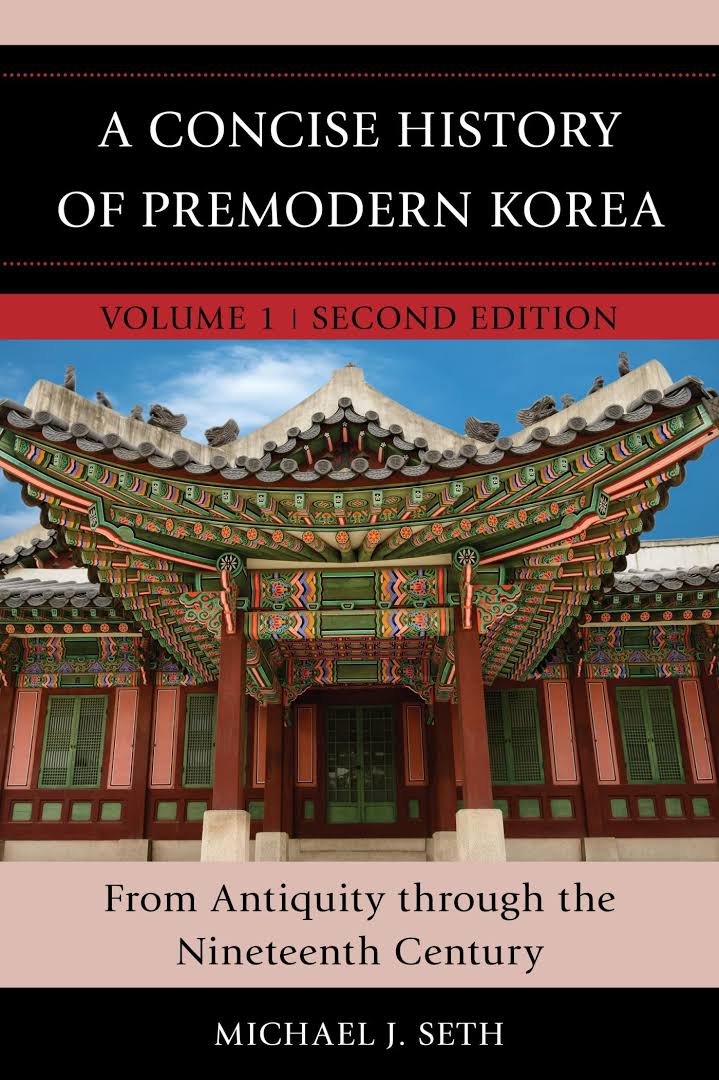 A Concise History Of Premodern Korea: