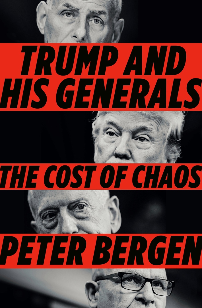 Peter Bergen – Trump And His Generals