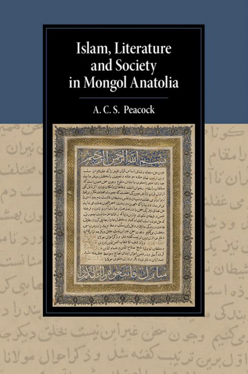 Islam, Literature And Society In Mongol Anatolia – A