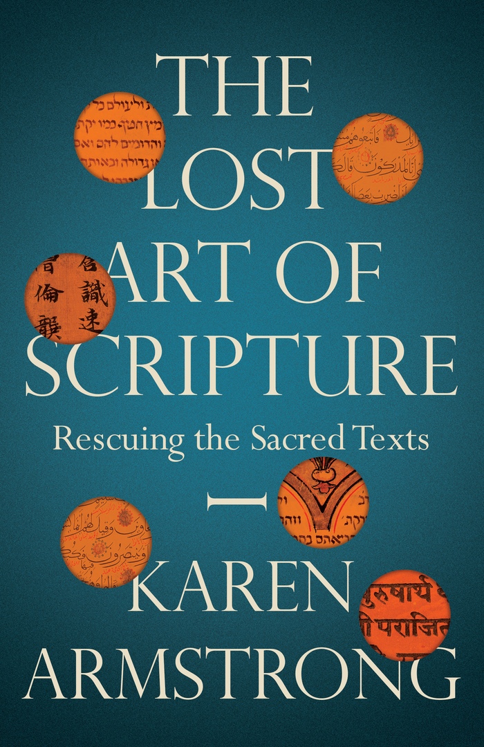 Karen Armstrong – The Lost Art Of Scripture