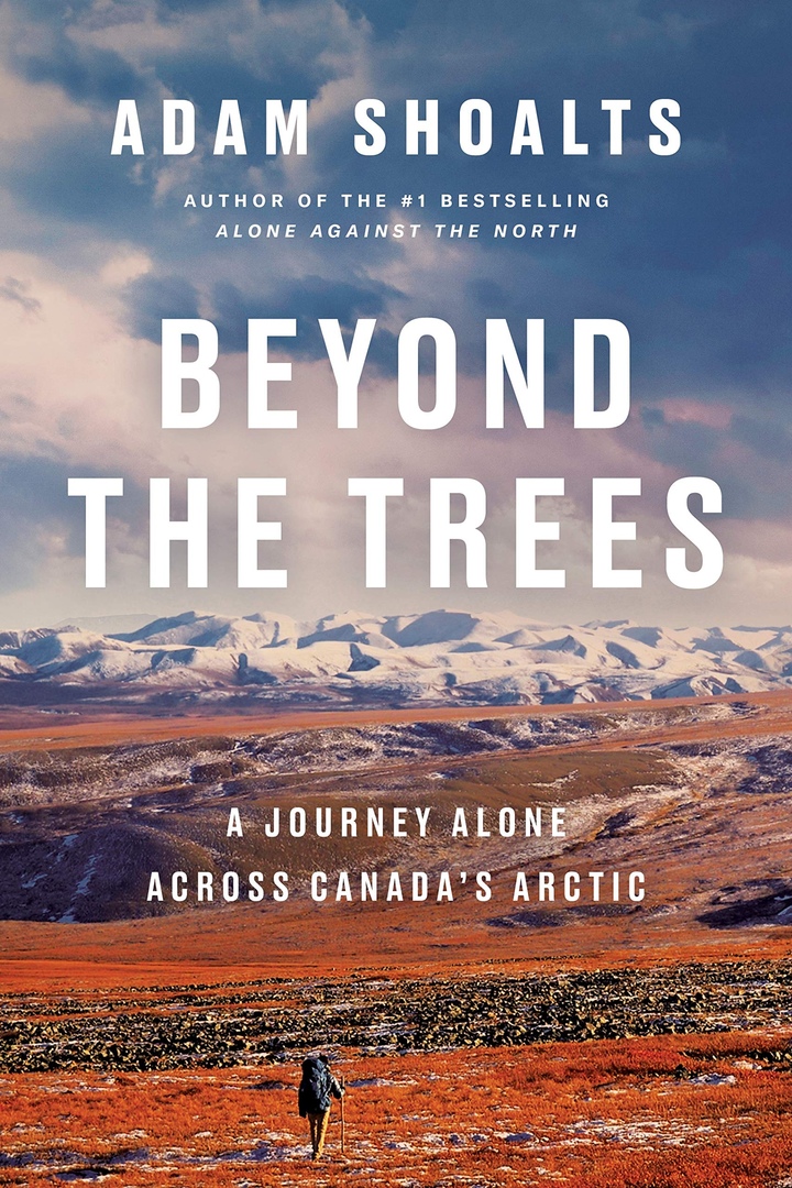 Adam Shoalts – Beyond The Trees