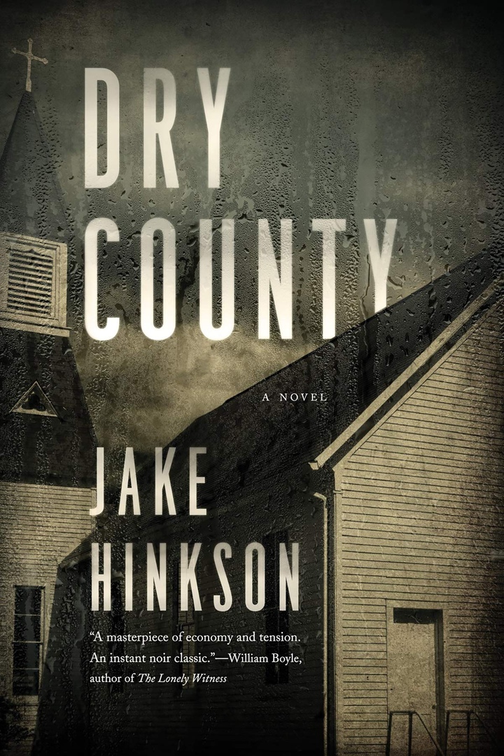 Jake Hinkson – Dry County