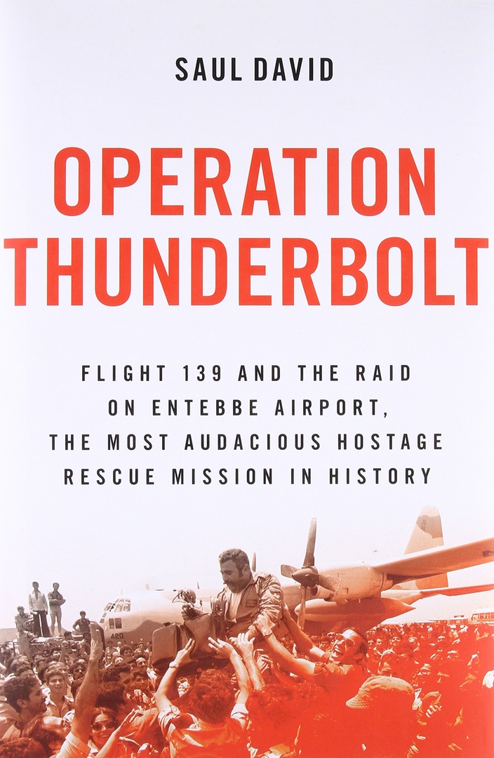 Saul David – Operation Thunderbolt
