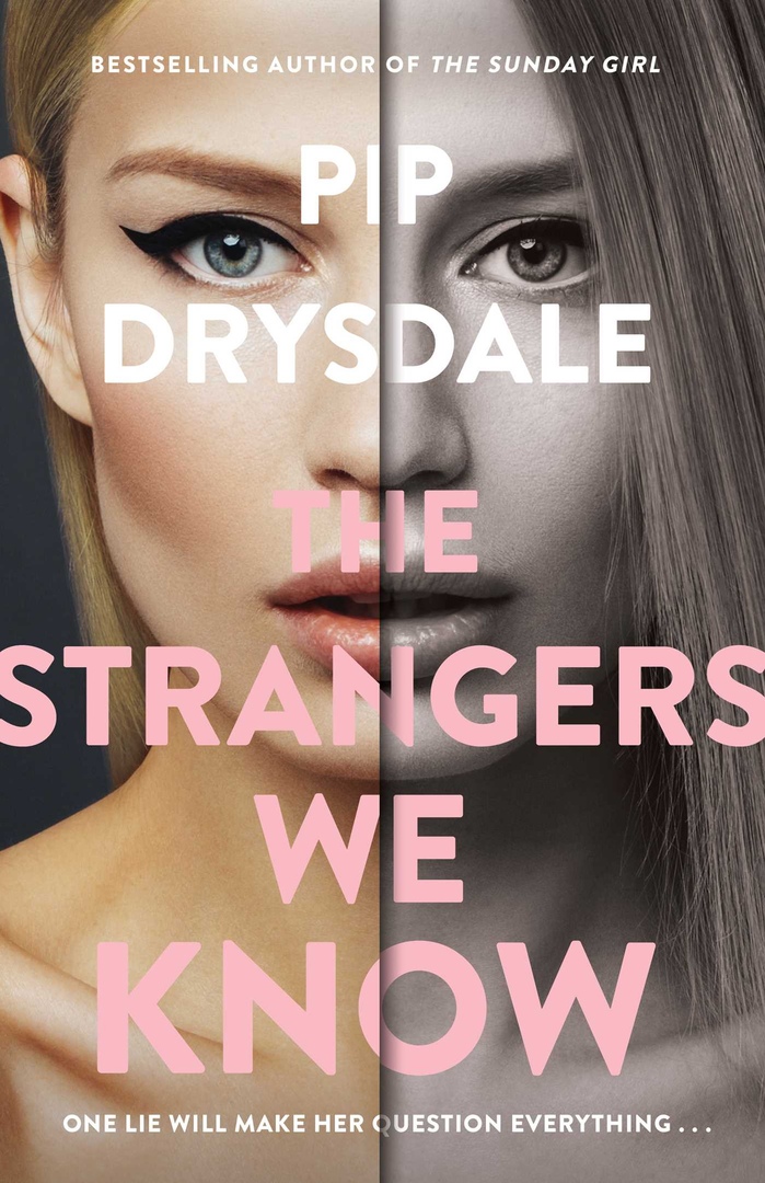 Pip Drysdale – The Strangers We Know