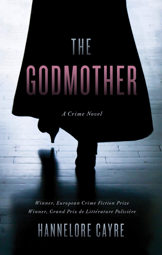 Hannelore Cayre – The Godmother