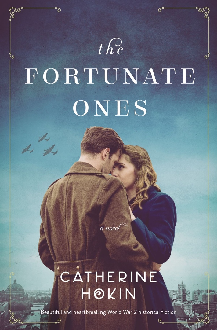 Catherine Hokin – The Fortunate Ones
