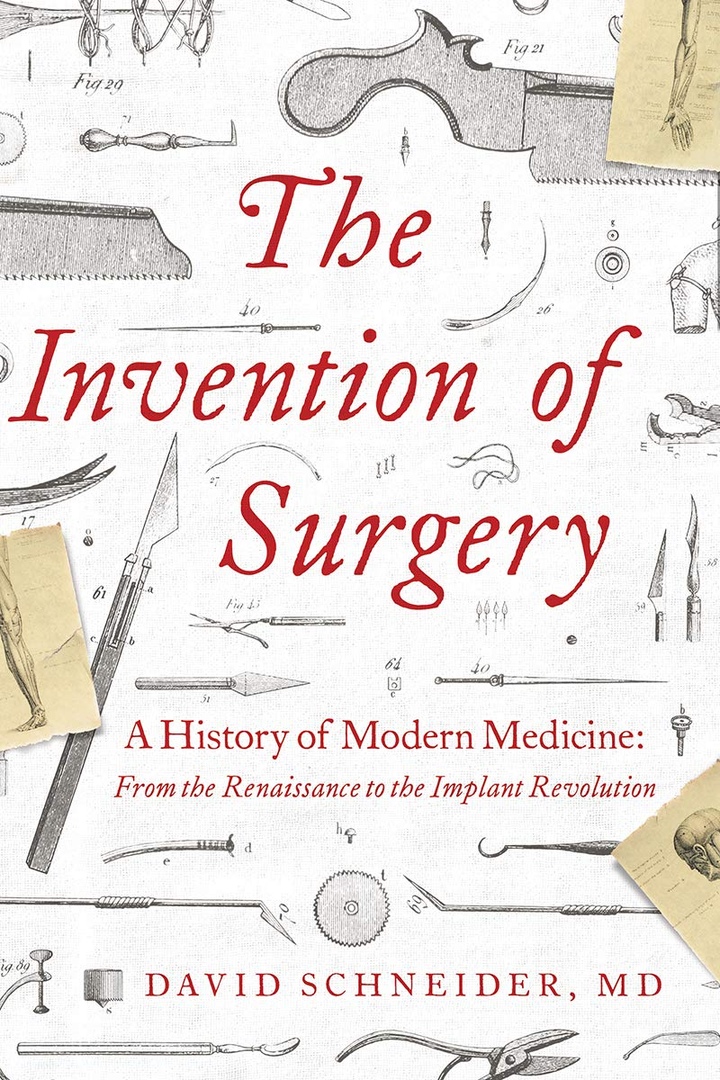 David Schneider – The Invention Of Surgery