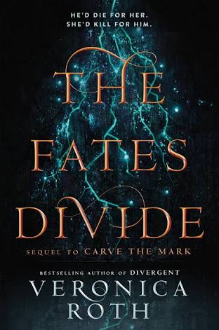 The Fates Divide (Carve The Mark )