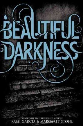Beautiful Darkness (Caster Chronicles )