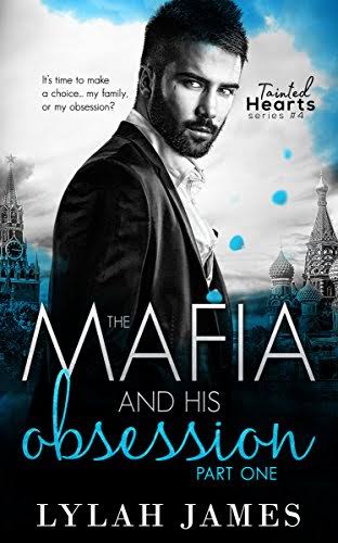 The Mafia And His Obsession: Part 1 (Tainted Hearts )