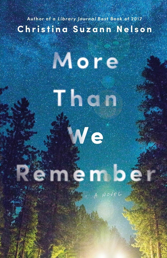 Christina Suzann Nelson – More Than We Remember
