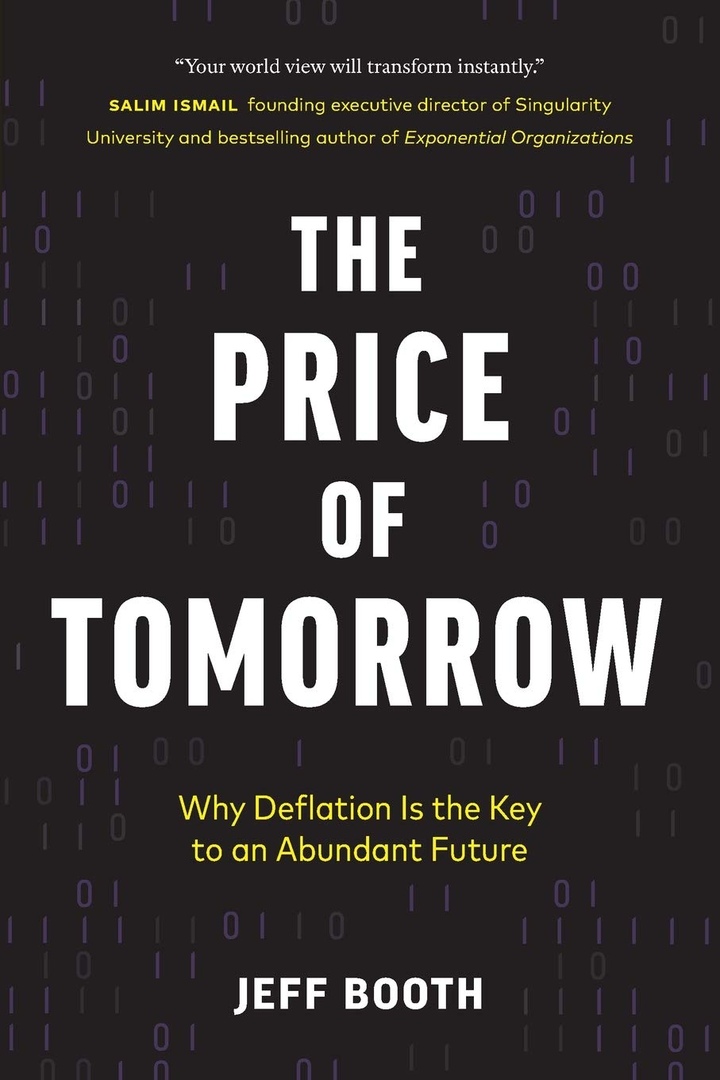 Jeff Booth – The Price Of Tomorrow