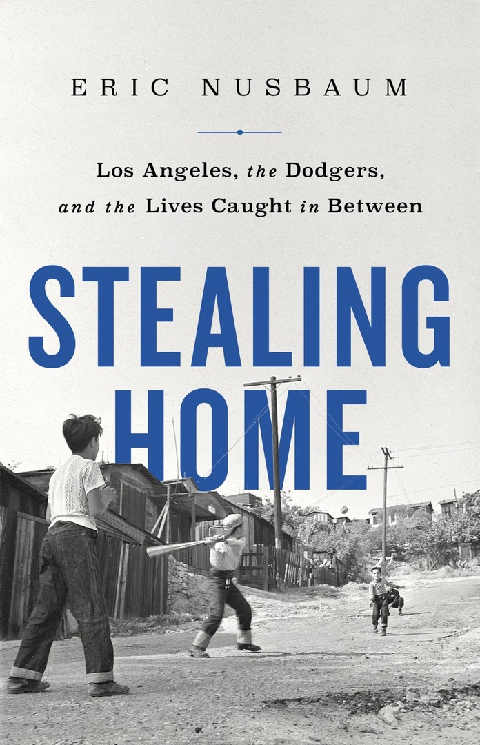 Eric Nusbaum – Stealing Home