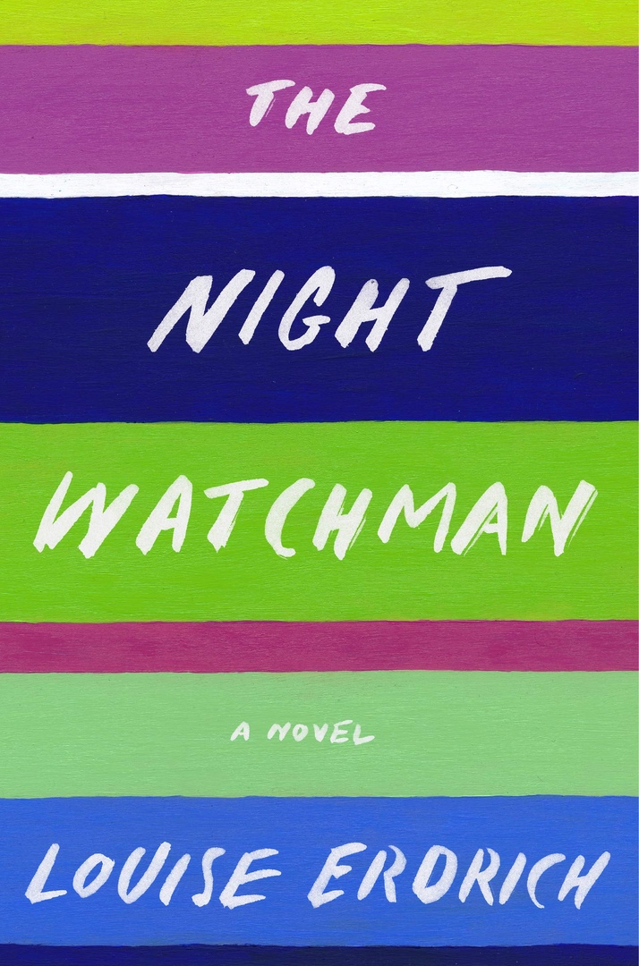 Louise Erdrich – The Night Watchman