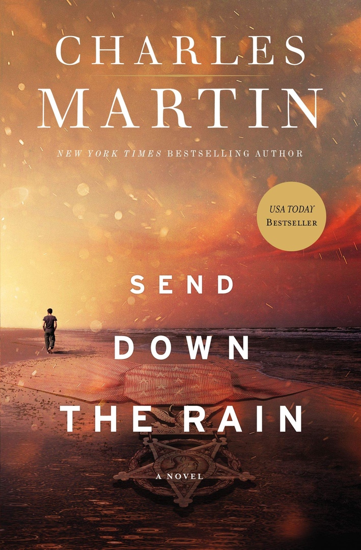Charles Martin – Send Down The Rain