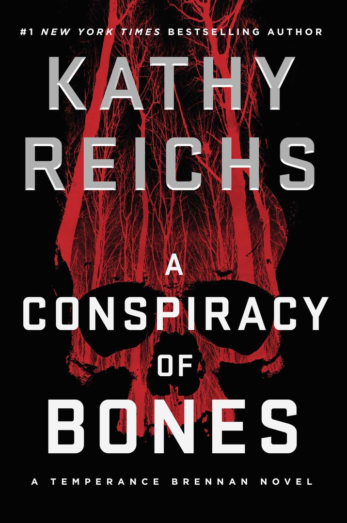 Kathy Reichs – A Conspiracy Of Bones