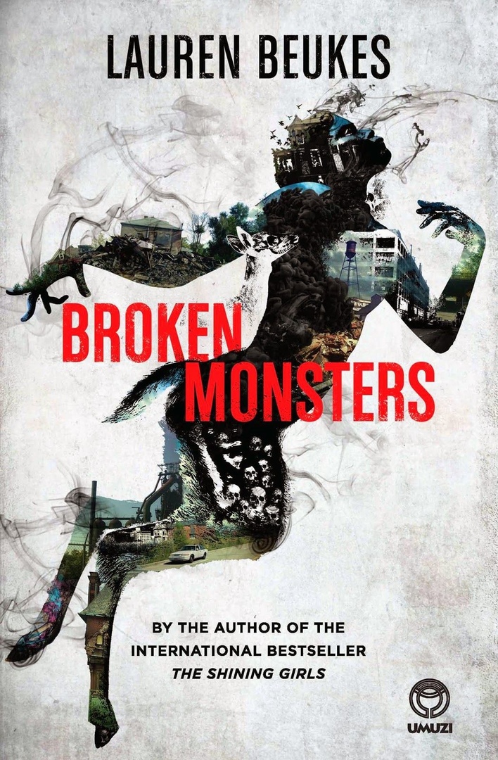 Lauren Beukes – Broken Monsters