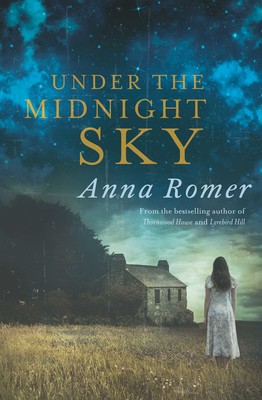 Under The Midnight Sky By Anna Romer