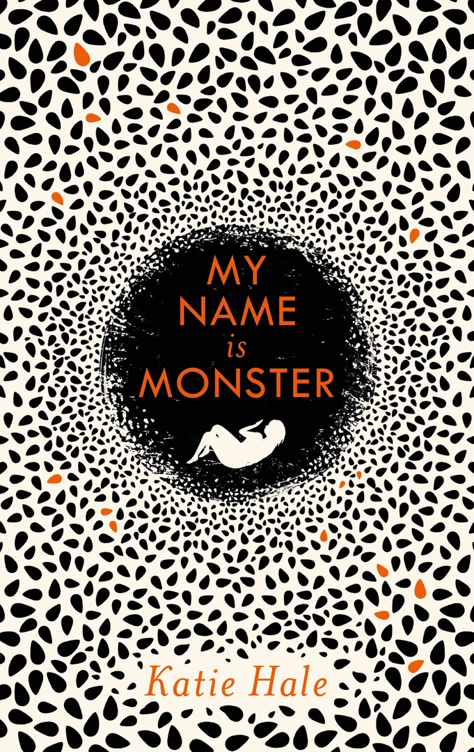 My Name Is Monster By Katie Hale