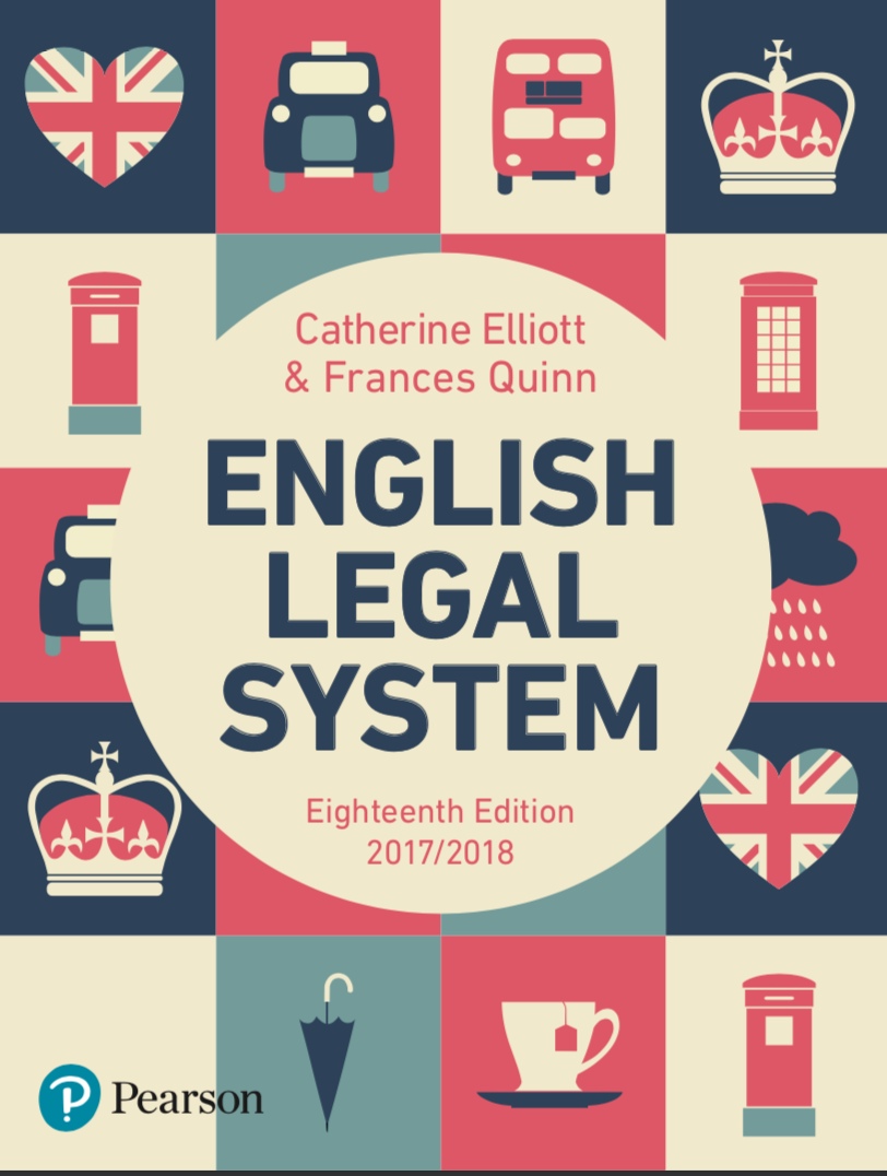 English Legal System, 18 Edition By Catherine Elliott And Frances Quinn