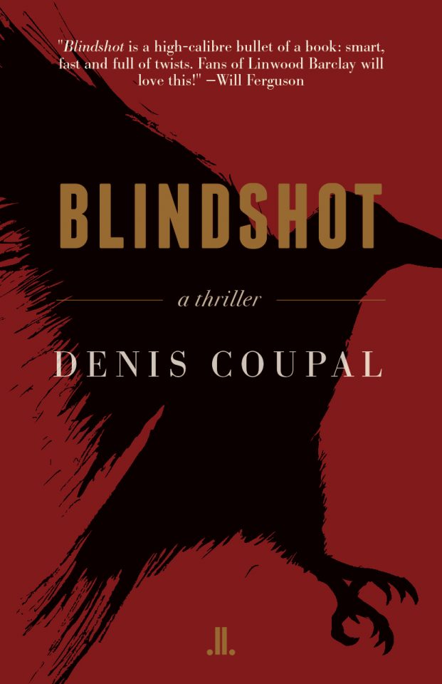 Blindshot By Denis Coupal