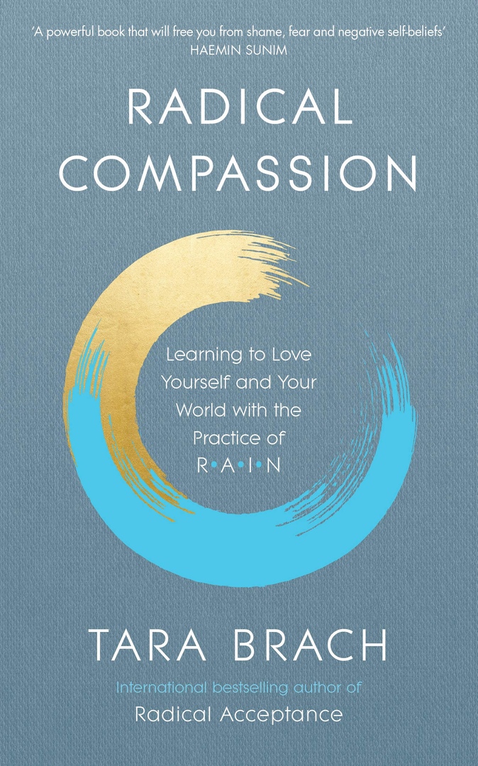 Tara Brach – Radical Compassion