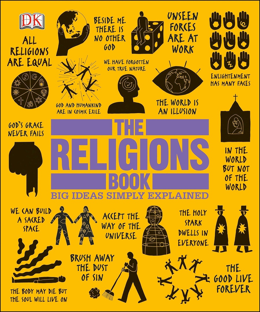 The Religions Book – Big Ideas Simply Explained