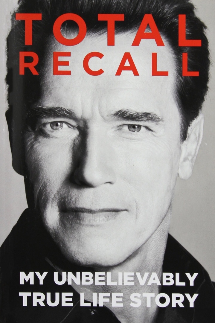 Total Recall – My Unbelievably True Life Story