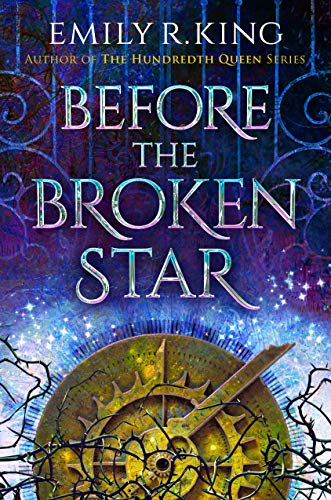 Before The Broken Star By Emily R
