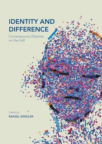 Identity And Difference – Contemporary Debates On The Self