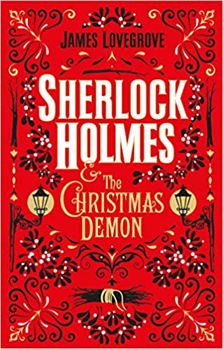 Sherlock Holmes And The Christmas Demon By James Lovegrove