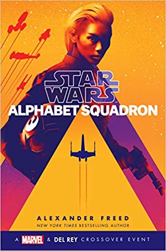 Alphabet Squadron By Alexander Freed