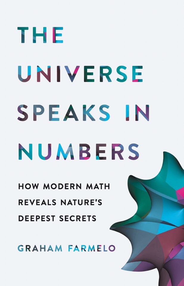 Graham Farmelo – The Universe Speaks In Numbers