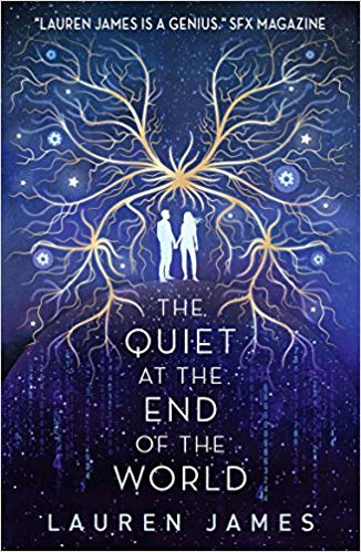 The Quiet At The End Of The World By Lauren James