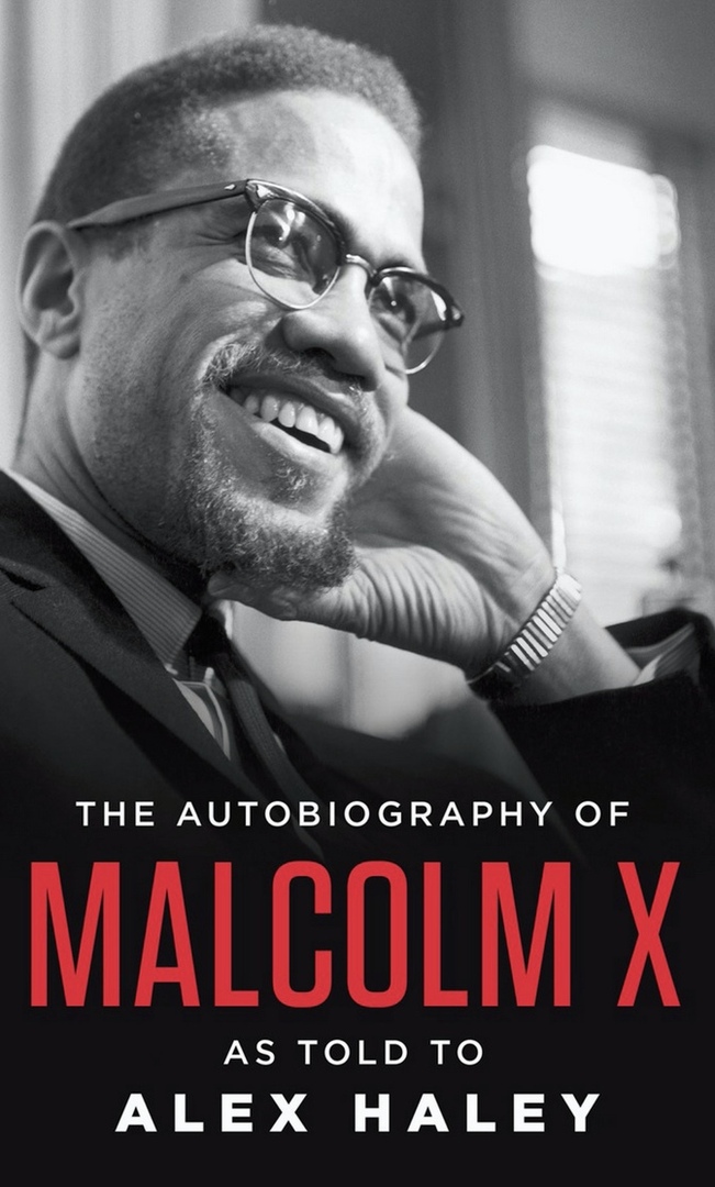 The Autobiography Of Malcolm X By Malcolm X, Alex Haley, Alex Haley, M
