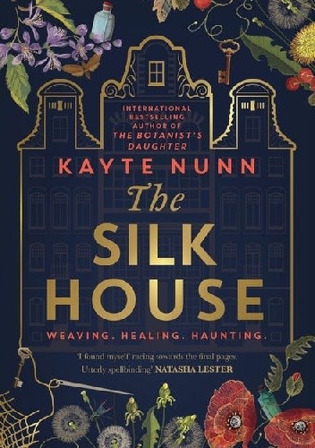 The Silk House By Kayte Nunn