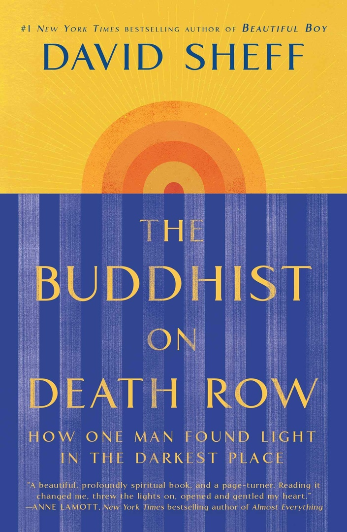 David Sheff – The Buddhist On Death Row