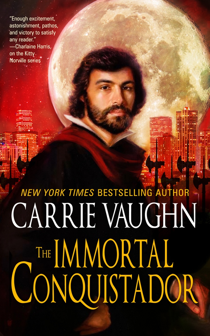 Carrie Vaughn – The Immortal Conquistador