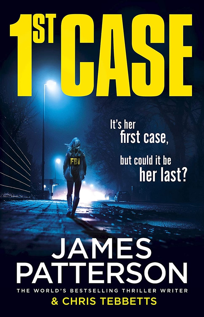 James Patterson And Chris Tebbetts – 1st Case
