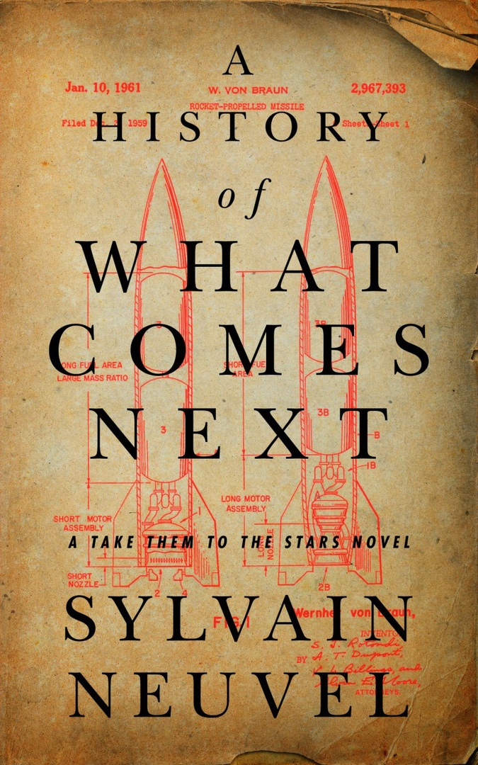 Sylvain Neuvel – A History Of What Comes Next