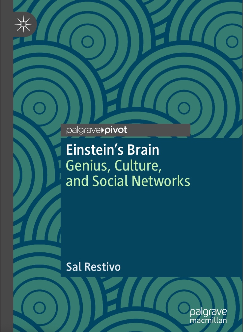Einstein’s Brain: Genius, Culture, And Social Networks