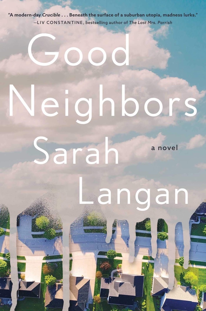 Sarah Langan – Good Neighbors