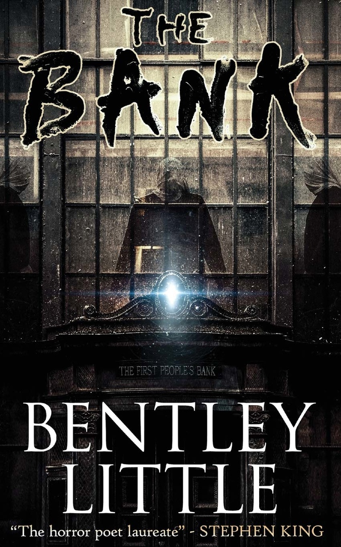 Bentley Little – The Bank