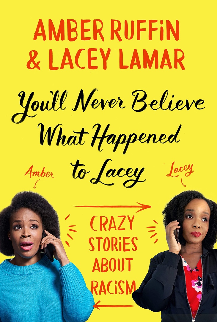 Amber Ruffin – You’ll Never Believe What Happened To Lacey