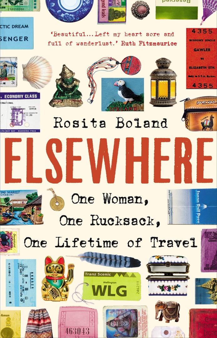 Elsewhere: One Woman, One Rucksack, One Lifetime Of Travel