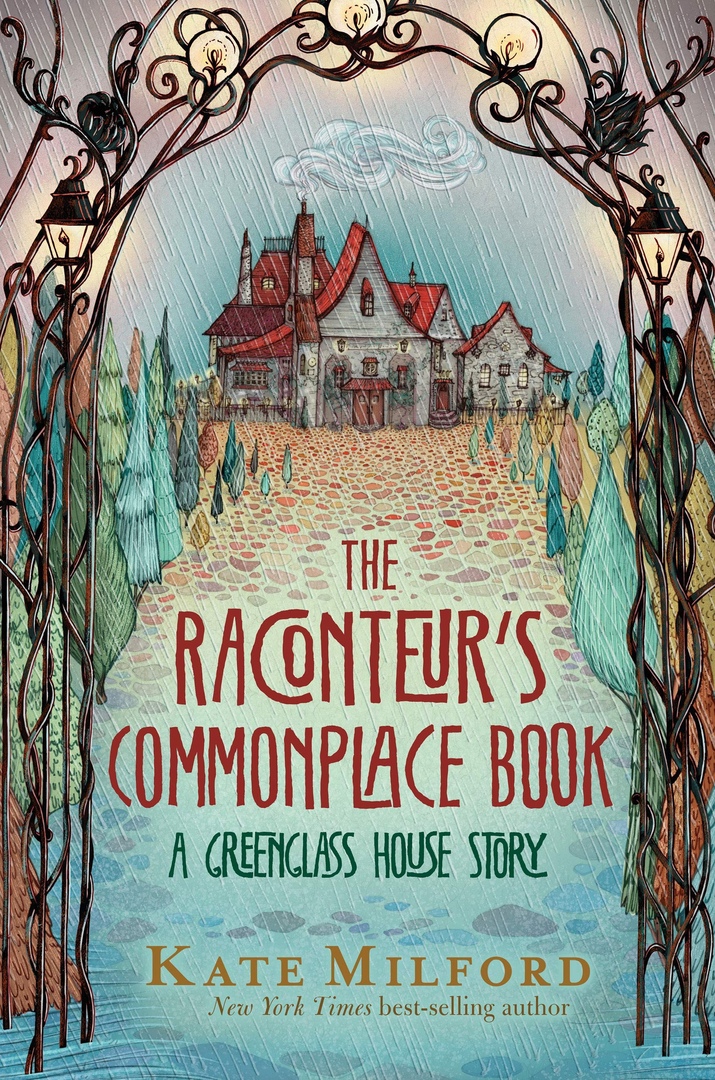 Kate Milford – The Raconteur’s Commonplace Book