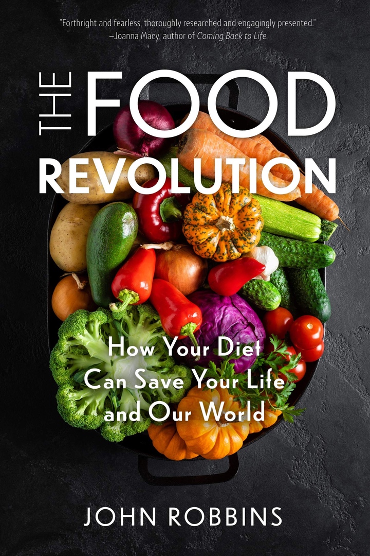 John Robbins – The Food Revolution