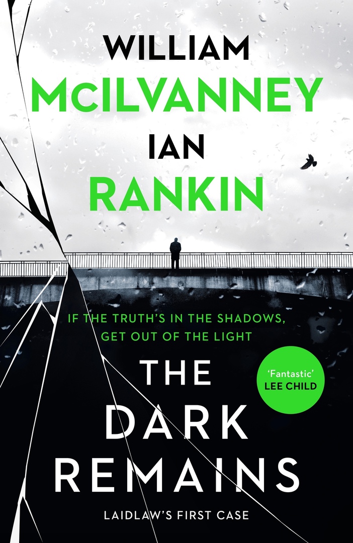 William McIlvanney, Ian Rankin – The Dark Remains